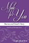 [The Made Series 02] • Made for You · Marcia and David's Story (The Made Series Book 2)